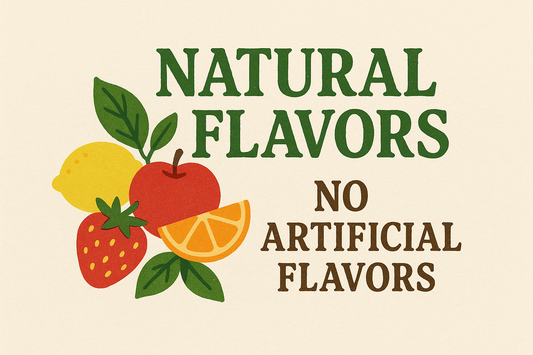 Natural Flavors and No Artificial Flavors
